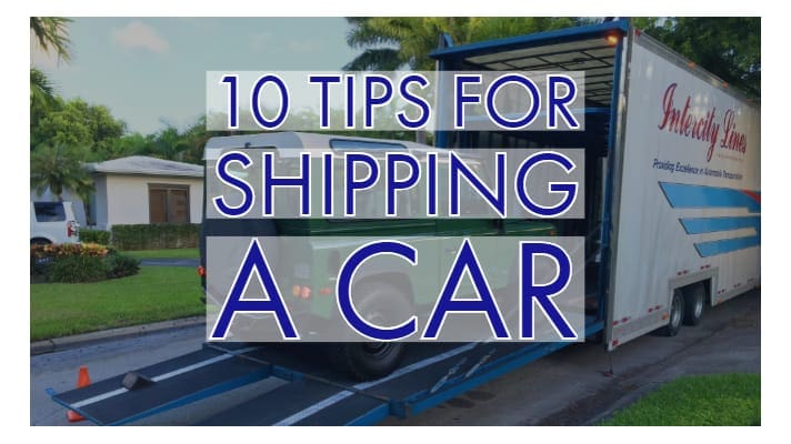 10 tips for shipping a car 10 tips for shipping a car