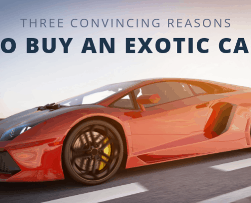 three convincing reasons to buy an exotic car