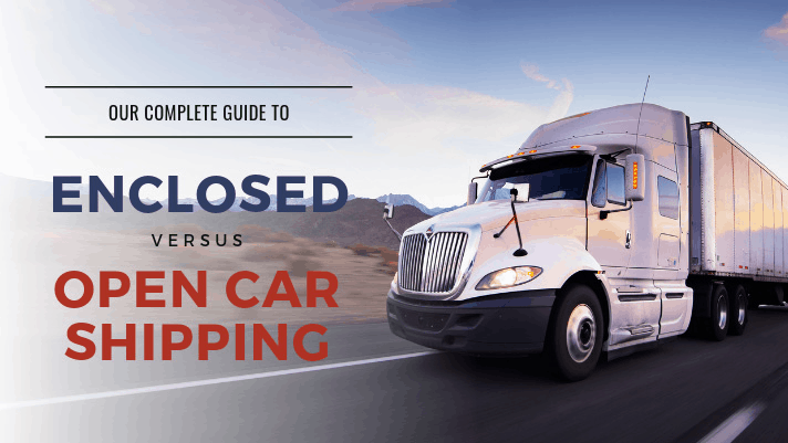 complete guide to enclosed versus open car shipping guide to enclosed versus open car shipping