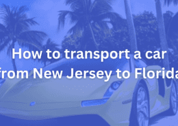 How to transport a car from New Jersey to Florida