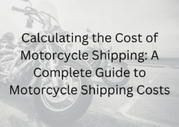 Calculating the Cost of Motorcycle Shipping