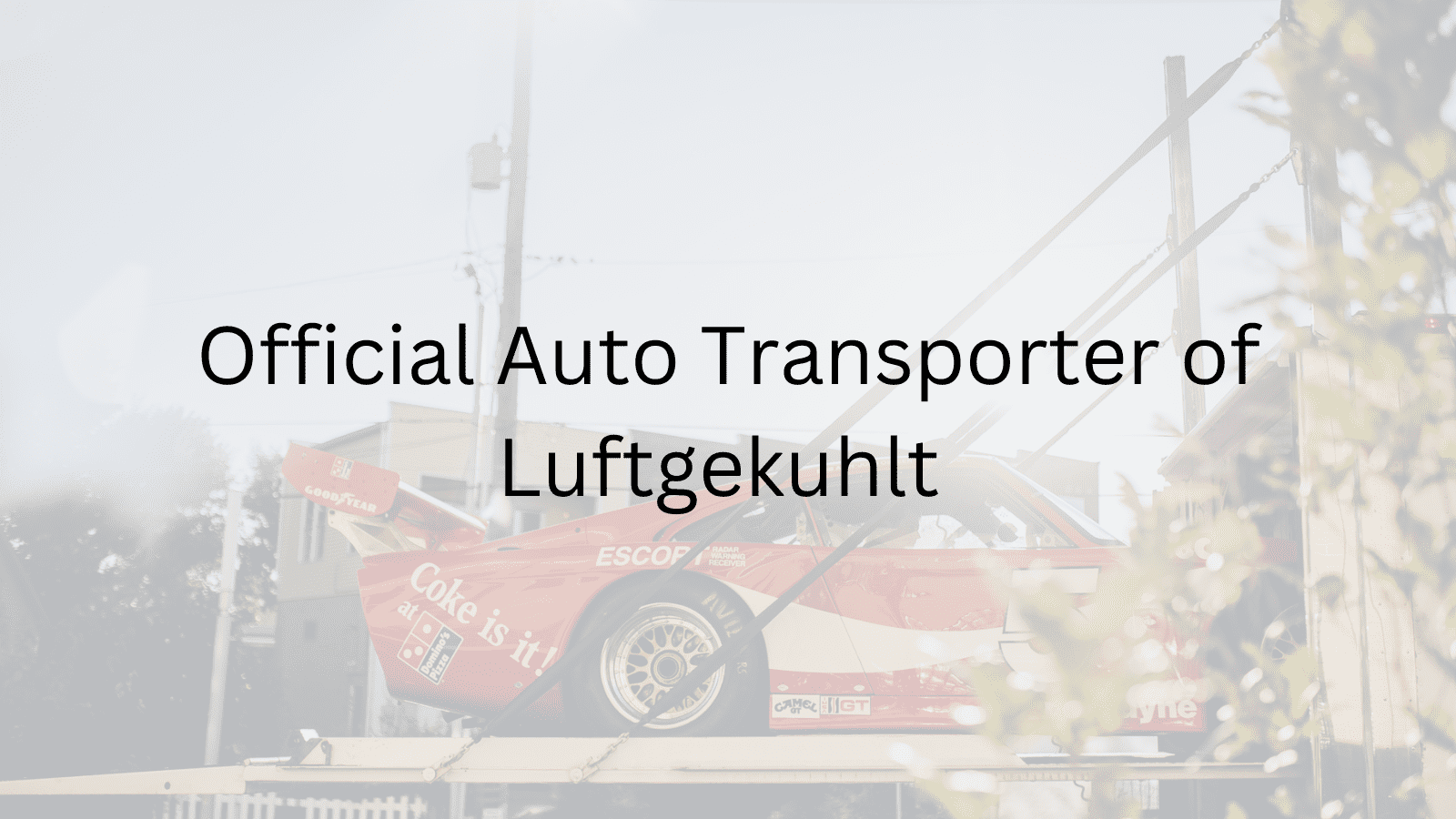 Official Auto Transporter of Luftgekuhlt
